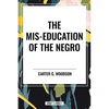 Mis-Education of the Negro - Hardcover