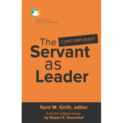 The Contemporary Servant as Leader - Paperback