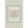 Covenant: The New Politics of Home, Neighbourhood and Nation - Paperback