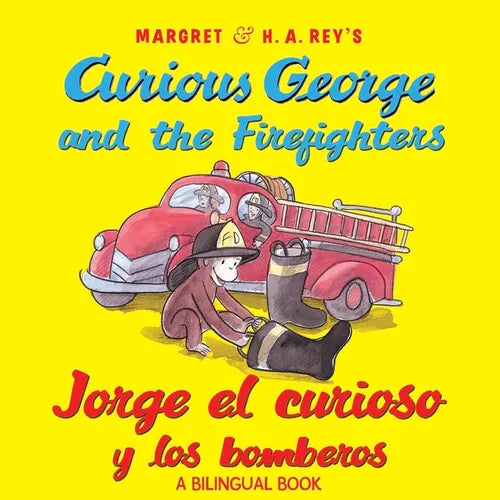 Curious George and the Firefighters/Jorge El Curioso Y Los Bomberos: Bilingual English-Spanish - Paperback