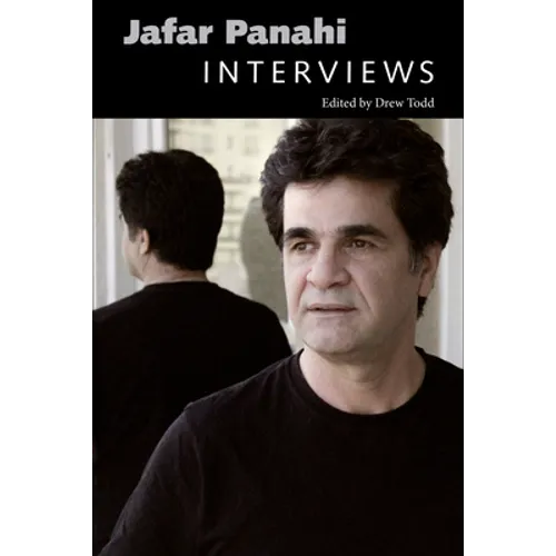 Jafar Panahi: Interviews - Paperback