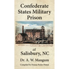 Confederate States Military Prison at Salisbury, NC - Hardcover