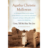 Come, Tell Me How You Live - Paperback