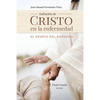 Imitación de Cristo en la enfermedad: El Kempis del Enfermo - Paperback