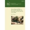 Storytelling the Bible at the Creation Museum, Ark Encounter, and Museum of the Bible - Paperback
