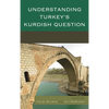 Understanding Turkey's Kurdish Question - Paperback