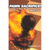 Pawn Sacrifice! - Paperback