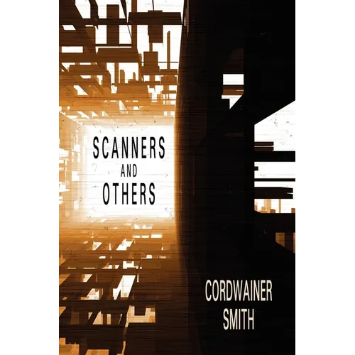 Scanners and Others: Three Science Fiction Stories - Paperback