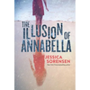 The Illusion of Annabella - Hardcover