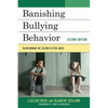 Banishing Bullying Behavior: Transforming the Culture of Peer Abuse - Paperback