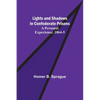 Lights and Shadows in Confederate Prisons; A Personal Experience, 1864-5 - Paperback