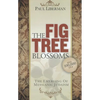 The Fig Tree Blossoms: The Emerging of Messianic Judaism - Paperback