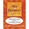 We Declare!: Songs, Chants, Dances and Multimedia Projects based on A Global Ethic - Paperback