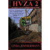 Hvza 2: Hudson Valley Zombie Apocalypse - Paperback