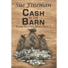 Cash in the Barn - Paperback
