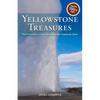 Yellowstone Treasures: The Traveler's Companion to the National Park - Paperback
