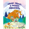 Never Mimic a Woolly Mammoth - Paperback