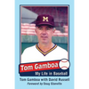 Tom Gamboa: My Life in Baseball - Paperback