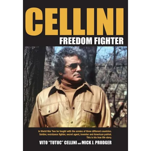 Cellini-Freedom Fighter: This is his true life story. - Hardcover