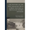 The History of the 321st Infantry With a Brief Historical Sketch of the 81st Division - Paperback
