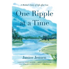 One Ripple at a Time: A Mother's Story of Life After Loss - Paperback