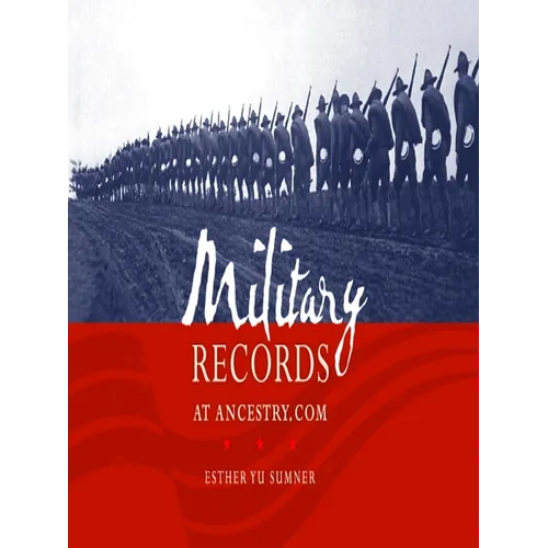 Military Records at Ancestry.com - Paperback