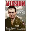 Mission: Jimmy Stewart and the Fight for Europe - Paperback