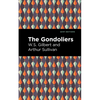 The Gondoliers - Paperback