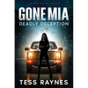 Gone Mia Deadly Deception A Psychological Thriller - Paperback