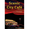 Scenic City Cafe: Volume One - Paperback