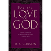 For the Love of God: A Daily Companion for Discovering the Riches of God's Word (Vol. 2) Volume 2 - Paperback