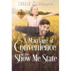 A Marriage of Convenience in the Show Me State - Paperback