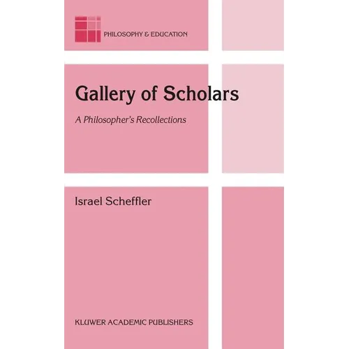 Gallery of Scholars: A Philosopher's Recollections - Hardcover
