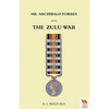 Mr ARCHIBALD FORBES AND THE ZULU WAR - Paperback
