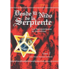 Desde El Nido de La Serpiente - Hardcover