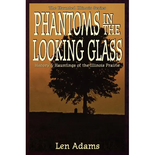 Phantoms in the Looking Glass - Paperback