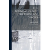 The Foundations of The Origin of Species: Two Essays Written in 1842 and 1844 - Hardcover