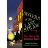 Sisters of the Last Straw Vol 2: The Case of the Vanishing Novice Volume 2 - Paperback