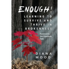 Enough! Learning to Survive and Thrive in Brokenness - Paperback