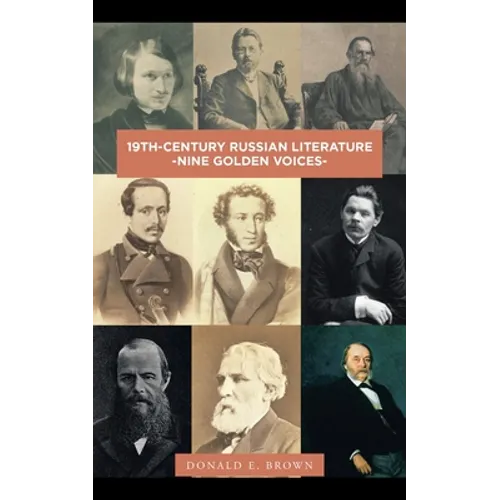 19Th-Century Russian Literature: -Nine Golden Voices- - Paperback
