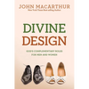 Divine Design: God's Complementary Roles for Men and Women - Paperback