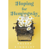 Hoping for Hemingway - Paperback