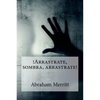 Arrastrate, sombra, arrastrate! - Paperback