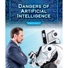 Dangers of Artificial Intelligence - Library Binding