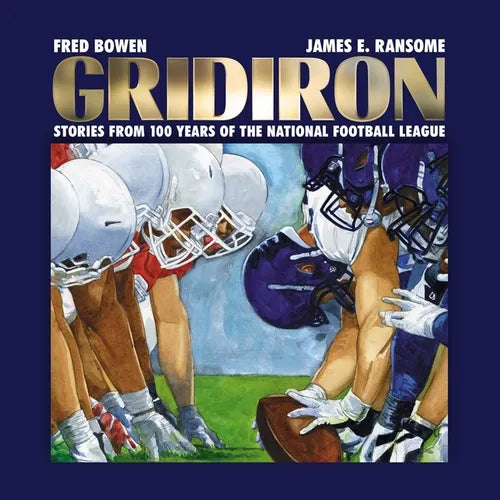 Gridiron: Stories from 100 Years of the National Football League - Hardcover