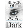Black Out (24690 series, book 4) - Paperback