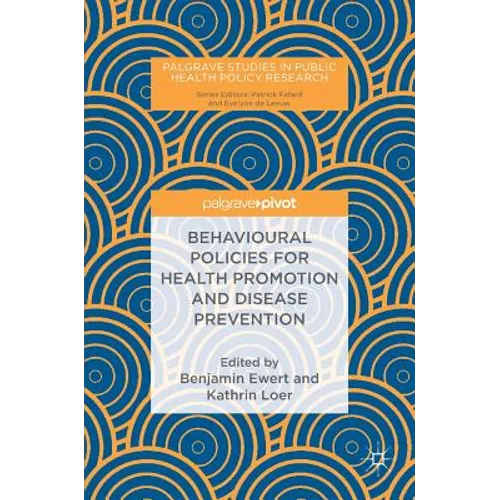 Behavioural Policies for Health Promotion and Disease Prevention - Hardcover