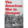 The American War in Vietnam: Crime or Commemoration? - Paperback