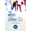 The Word on the Street, Year a: Sunday Lectionary Reflections - Paperback