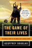 The Game of Their Lives: The Untold Story of the World Cup's Biggest Upset - Paperback